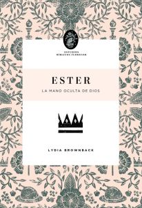 Ester (Estudios Bíblicos Florecer)