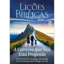 LICOES BIBLICAS ADULTOS ALUNO AMPLIADA (2 TRIMESTRE / 2024)