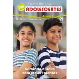 LICOES BIBLICAS PRE-ADOLESCENTES ALUNO (3 TRIMESTRE / 2026)
