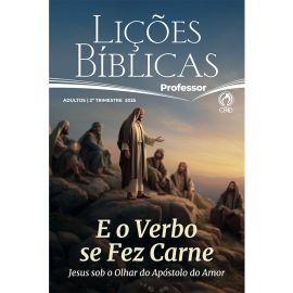 LICOES BIBLICAS ADULTOS PROFESSOR CAPA DURA (2 TRIMESTRE / 2025)