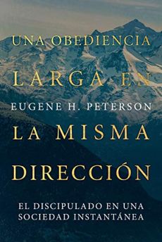 Una obediencia larga en la misma dirección