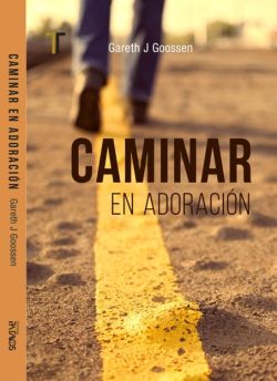 Caminar en adoración