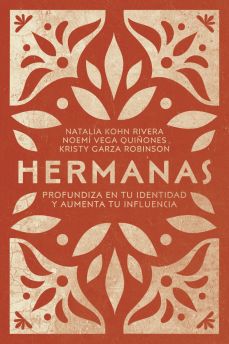 Hermanas "Profundiza en tu identidad y aumenta tu influencia"