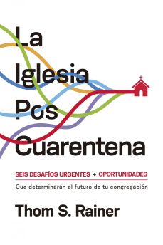 La Iglesia Poscuarentena