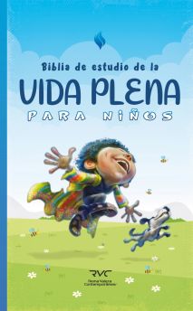 Biblia de Estudio de la Vida Plena para Niños