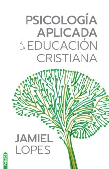 Psicología aplicada a la educación cristiana