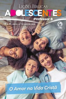 LICOES BIBLICAS ADOLESCENTES PROFESSOR (4 TRIMESTRE / 2023)