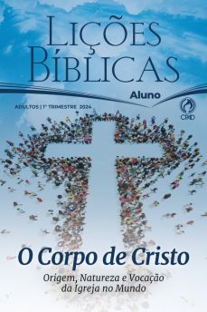 LICOES BIBLICAS ADULTOS ALUNO (1 TRIMESTRE / 2024)