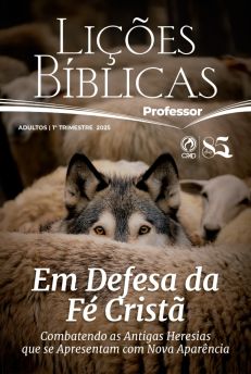 LICOES BIBLICAS ADULTOS PROFESSOR AMPLIADA (1 TRIMESTRE / 2025)
