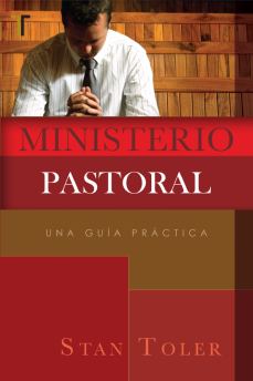 Ministerio pastoral: Una guía práctica