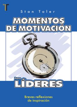 Momentos de motivación para Líderes