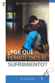 Por qué permite Dios el sufrimiento?