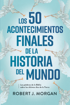 Los 50 acontecimientos finales de la historia del mundo